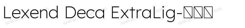 Lexend Deca ExtraLig字体转换